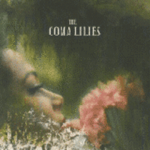 The Coma Lilies