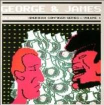 George & James (American Composer Series - Volume 1)