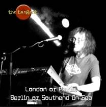 live - London Or Paris, Berlin Or Southend On Sea