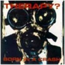 Born In A Crash