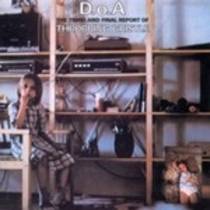D.O.A The Third and Final Report