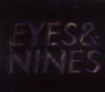 Eyes & Nines