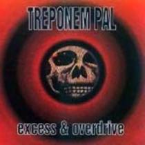 Excess & Overdrive