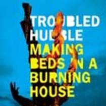 Making Beds In A Burning House