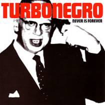 Never is Forever