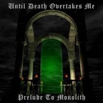 Prelude To Monolith