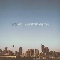 W'll make it through this