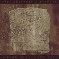 A Hymn Of Loss And Hope (avec Bismuth)