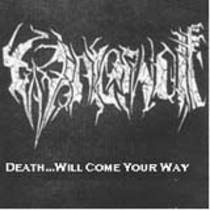 Death... Will Come Your Way