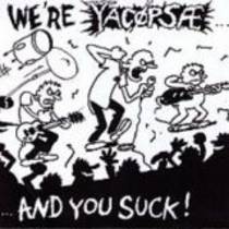 We're Yacøpsæ...And You Suck! / Oh, Shit! (split avec Massgrav)