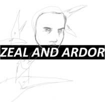Zeal And Ardor